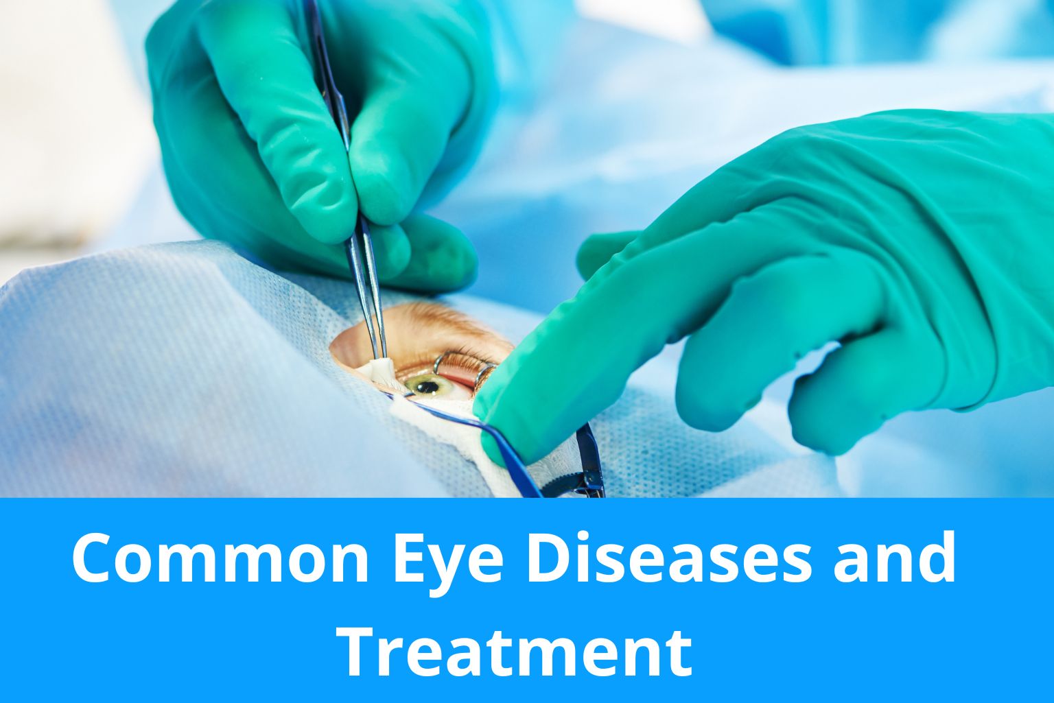 Eye Diseases and treatment